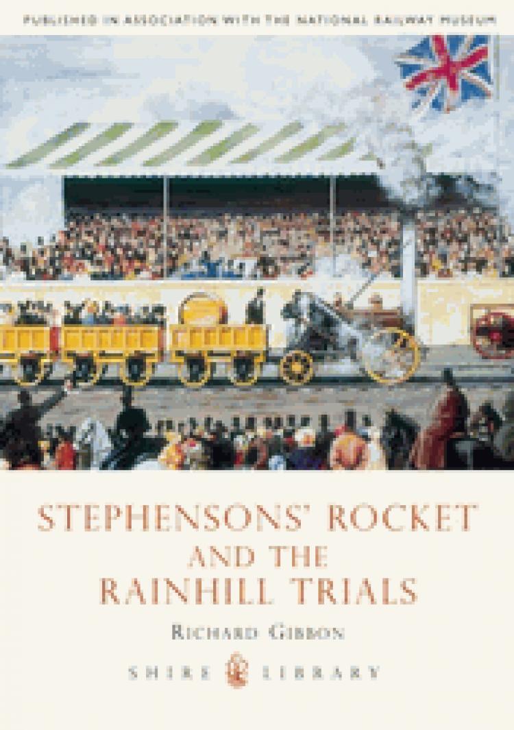 Stephenson's Rocket & The Rainhill Trials