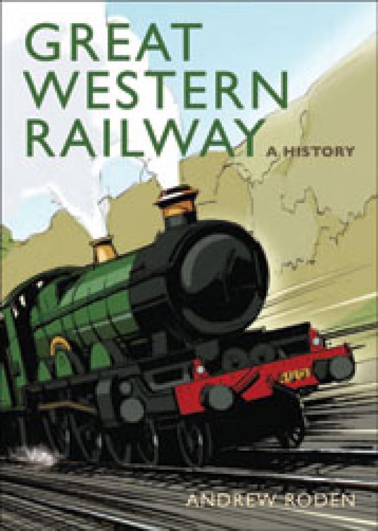 Great Western Railway, a History