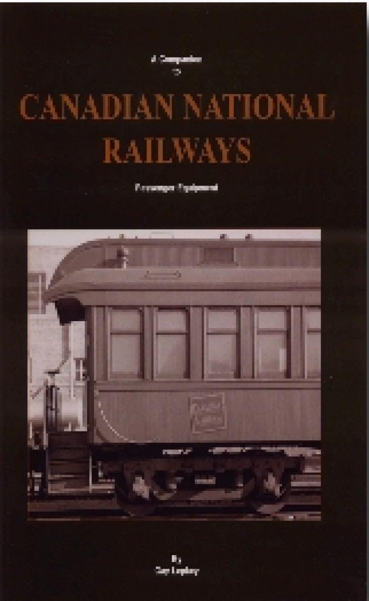 A Companion to Canadian National Railways Passenger Equipment - In Stock