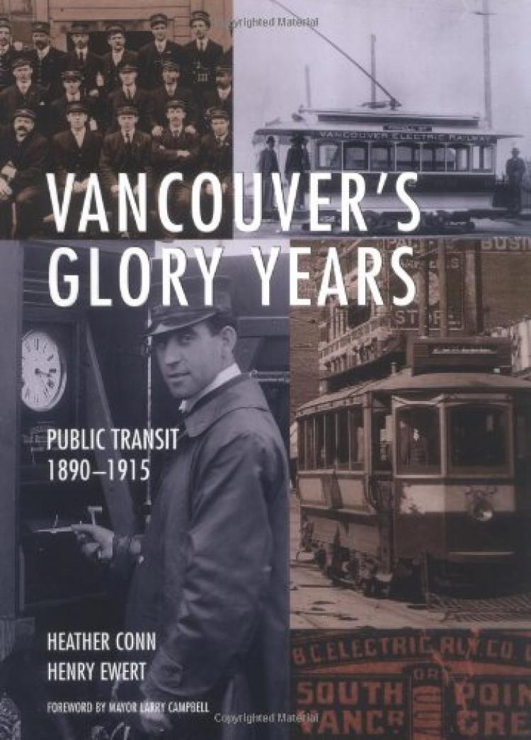 Vancouver's Glory Years: Public Transit 1890-1915 - In Stock
